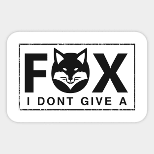 i don't give a fox Sticker